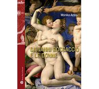 Giovanni Boccaccio e le donne. Ediz. multilingue