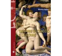 Giovanni Boccaccio e le donne. Ediz. multilingue