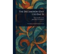 Giovanni Boccaccio John Florio The Decameron (Day 1 to Day 5) (Copertina rigida)