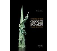 Giovanni Bonardi. La memoria dei tempi