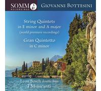 Giovanni Bottes Giovanni Bottesini: String Quintets in E Minor and a Major/ (CD)