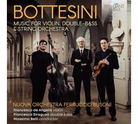 Giovanni Bottesini Bottesini: Music for Violin, Double Bass & String Orchestra