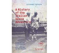 Giovanni Caprara A History of the Italian Space Adventure (Copertina rigida)