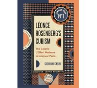 Giovanni Casini Léonce Rosenberg’s Cubism (Copertina rigida)