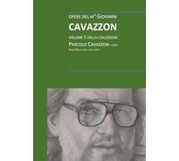 Giovanni Cavazzon - Collezione Cavazzon Pascolo: volume 5