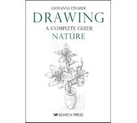 Giovanni Civardi Drawing - A Complete Guide: Nature (Tascabile)