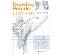 Giovanni Civardi Drawing People Using Grids (Tascabile)