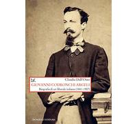 Giovanni Codronchi Argeli. Biografia di un liberale cristiano (1841-1907)
