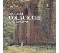 Giovanni Colacicchi nella sua terra