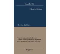 Giovanni Comisso. Un invito alla lettura