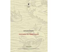 Giovanni da Verrazzano - [Phasar Edizioni]