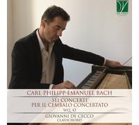 Giovanni De Cecco - Bach Cpe: Sei Concerti Per Il Cembalo Concertato Wq 43 -...