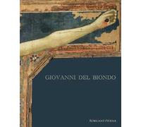 Giovanni del Biondo. Una croce e qualche approfondimento sul suo primo tempo