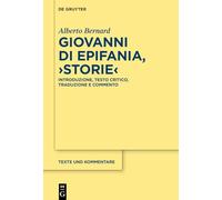 Giovanni di Epifania, ›Storie‹: Introduzione, testo critico, traduzione e commento