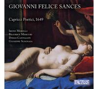 Giovanni Felice Sances Giovanni Felice Sances: Capricci Poetici, 1649 (CD) Album