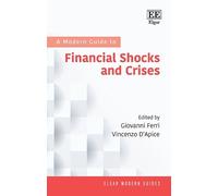 Giovanni Ferri A Modern Guide to Financial Shocks and Crises (Copertina rigida)