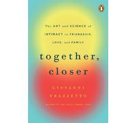 Giovanni Frazzetto Together, Closer (Tascabile)