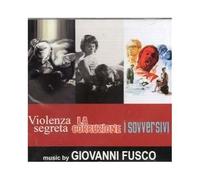 Giovanni, Fusco - I Sovversivi /La Corruzione/Violenza Segreta