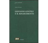 Giovanni Gentile e il Rinascimento