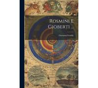 Giovanni Gentile Rosmini E Gioberti ... (Tascabile)