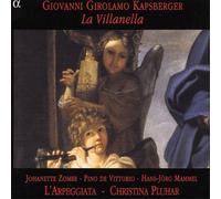 Giovanni Girolamo Kapsberger La Villanella (CD) Album