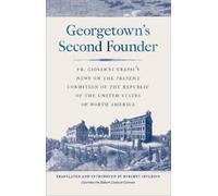 Giovanni Grassi Georgetown's Second Founder (Copertina rigida)