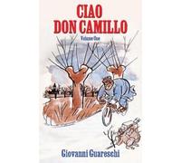 Giovanni Guareschi Ciao Don Camillo (Tascabile) Don Camillo Series