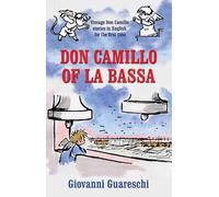 Giovanni Guareschi Don Camillo of la Bassa (Tascabile) Don Camillo Series