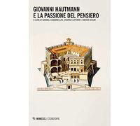 Giovanni Hautmann e la passione del pensiero