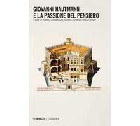 Giovanni Hautmann e la passione del pensiero