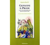 Giovanni il Prode ovvero come Gianni Pannocchia divenne Giovanni il Prode