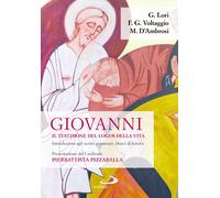 Giovanni. Il testimone del logos della vita. Introduzione agli scritti gio...