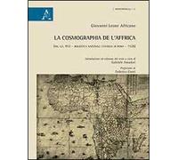 Giovanni Leone Africano. «La Cosmographia de l'Affrica» (1526)