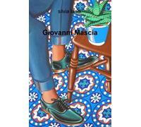 Giovanni Mascia. Ediz. illustrata