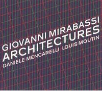 GIOVANNI MIRABASSI - Architectures