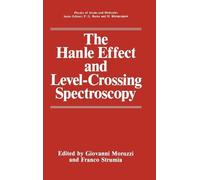 Giovanni Moruzz The Hanle Effect and Level-crossing Spectrosc (Copertina rigida)