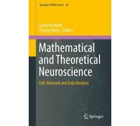 Giovanni Naldi Mathematical and Theoretical Neuroscience (Copertina rigida)