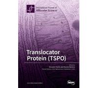 Giovanni Natile Nunzio Denora Translocator Protein (TSPO) (Tascabile)
