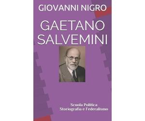GIOVANNI NIGRO Prof.ssa Vitulia Ivone Dott. Gabriele Gaetano Salvemi (Tascabile)