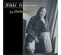 Giovanni, Nikki - In Philadelphia