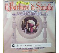 Giovanni Paisiello - Giovanni Paisiello, Adam Fischer, Krisztina Laki, Denes Gulyas, József Gregor, István Gáti, Sándor Sólyom Nagy, Hungarian State Orchestra - il Barbiere di Siviglia - Hungaroton - SLPD 12525-27