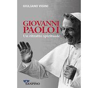 Giovanni Paolo I. Un ritratto spirituale