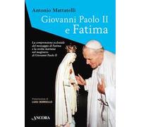 Giovanni Paolo II e Fatima