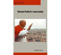 Giovanni Paolo II e i mass media