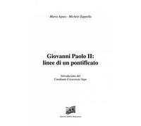 Giovanni Paolo II: linee di un pontificato