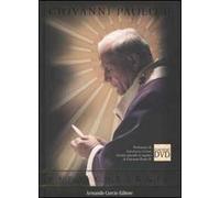 Giovanni Paolo II. Papa coraggio. Con DVD