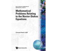 Giovanni Paolo Mathematical Problems Relating To The Navier-stokes (Tascabile)