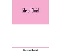 Giovanni Papini Life of Christ (Tascabile)