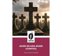 Giovanni Papini Quien me ama muere (cuentos) (Tascabile)