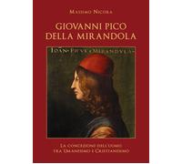 Giovanni Pico della Mirandola di Massimo Nicora, 2021, Youcanprint